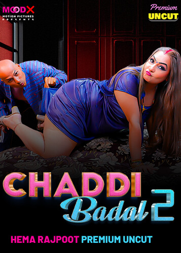 [18+] Chaddi Badal (2024) S01 {Episode 2 Added} Hindi MoodX WEB Series 720p WEB-DL