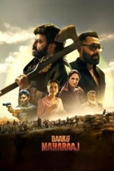 Download Daaku Maharaaj (2025) PRE-HD Dual Audio [Hindi ORG-DD2.0 – Telugu] Full Movie 480p [510MB] | 720p [1.3GB] | 1080p [2.8GB]
