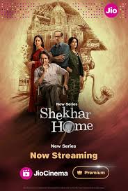 Shekhar Home (TV Mini Series 2024)