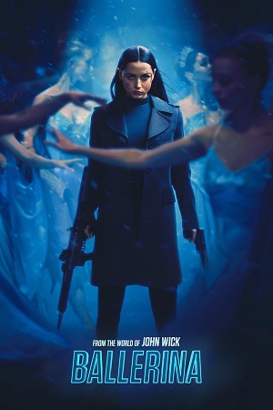 Ballerina (2025) WEB-DL {English With Subtitles} Full Movie 480p [400MB] | 720p [980MB] | 1080p [2.7GB]